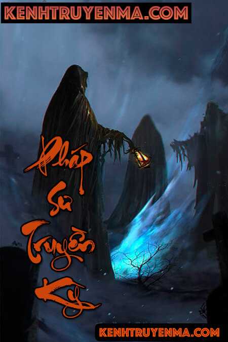 Pháp Sư Truyền Kỳ