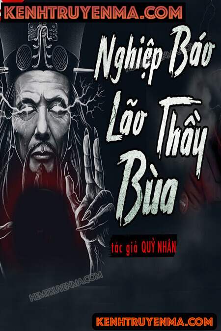 Nghiệp Báo Lão Thầy Bùa