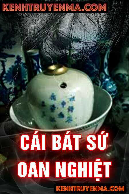 Cái Bát Sứ Oan Nghiệt