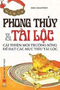 Phong Thủy Và Tài Lộc