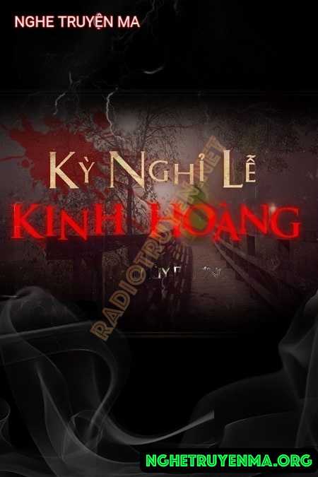 Kỳ Nghỉ Lễ Kinh Hoàng - Trần Thy