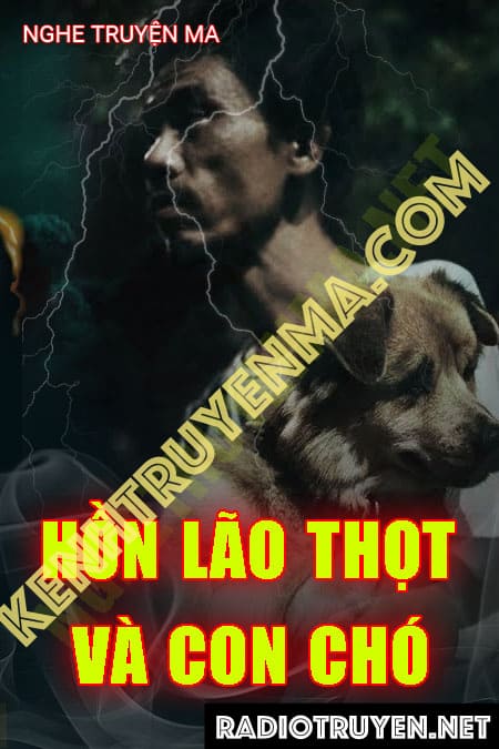 Hồn Lão Thọt Và Con Chó