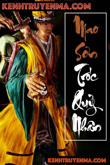 Mao Sơn Tróc Quỷ Nhân (2 Phần)