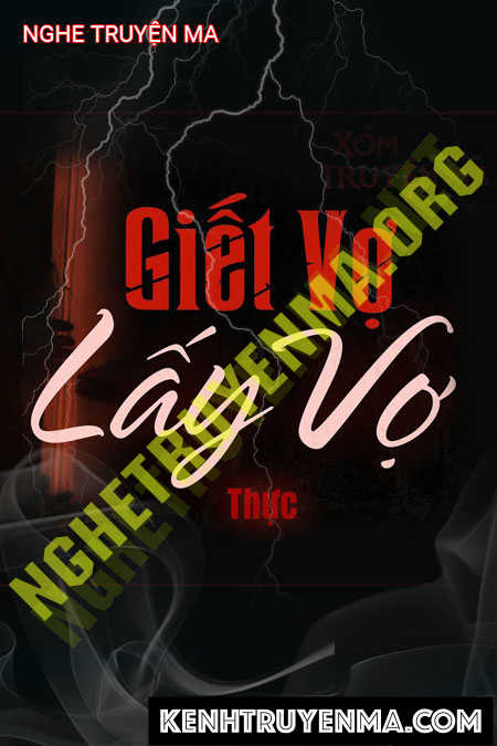 G.iết Vợ Lấy Vợ