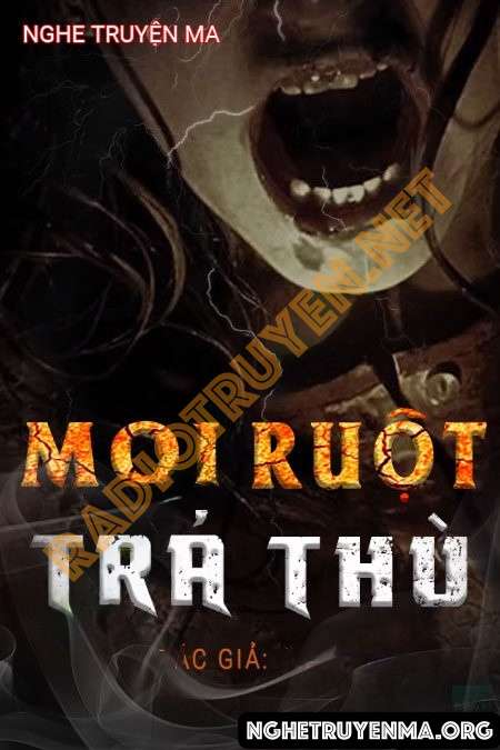 Moi R.uột Trả Thù