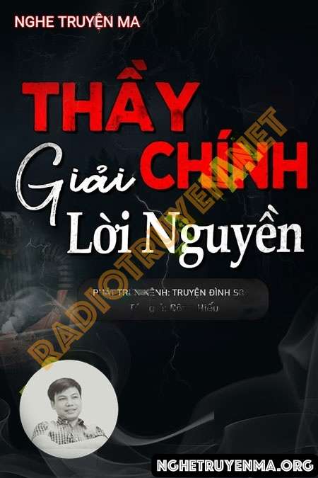 Thầy Chính Giải Lời Nguyền - Đình Soạn