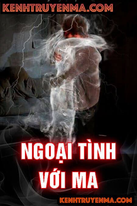 Ngoại Tình Với Ma