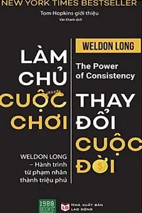 Làm Chủ Cuộc Chơi, Thay Đổi Cuộc Đời