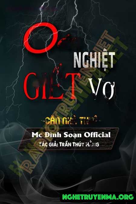 Oán Nghiệt G.iết Vợ