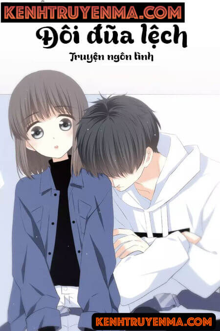 Chuyện Tình Đôi Đũa Lệch - Truyện Ngôn Tình