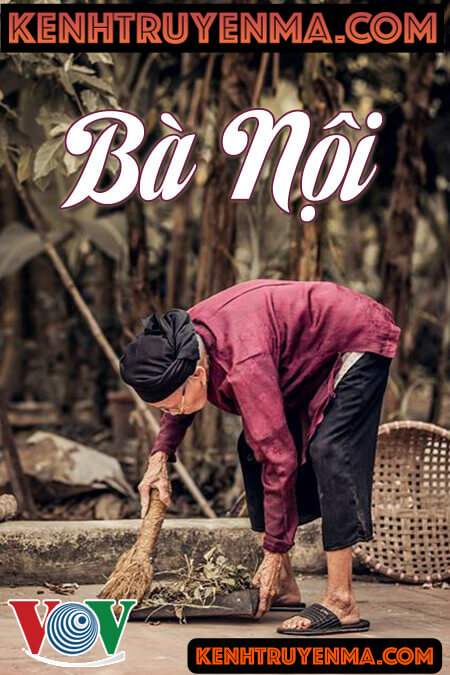 Bà nội - Đọc truyện đêm khuya