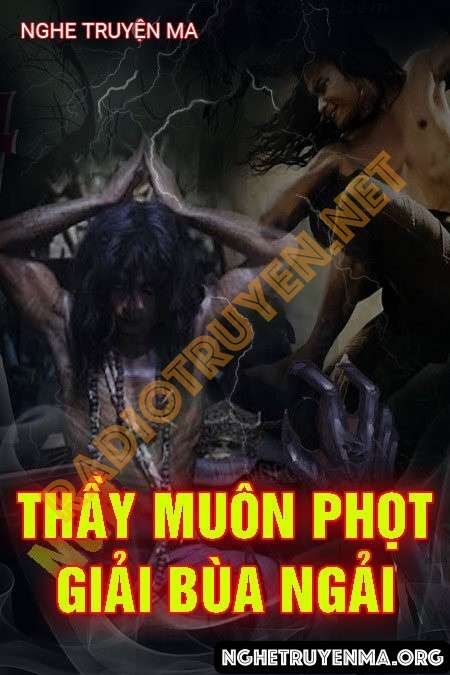 Thầy Muôn Phọt Giải Bùa Ngải