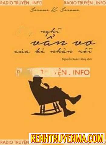 Suy Nghĩ Vẩn Vơ Của Kẻ Nhàn Rỗi