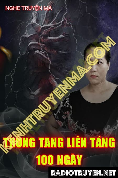 Trùng Tang Liên Táng 100 Ngày