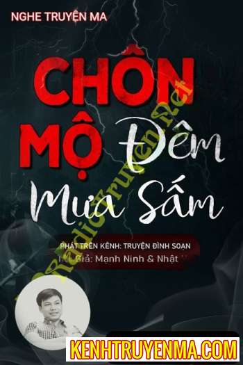 Chôn Mộ Đêm Mưa Sấm