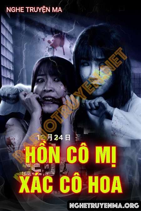Hồn Cô Mị X.ác Cô Hoa