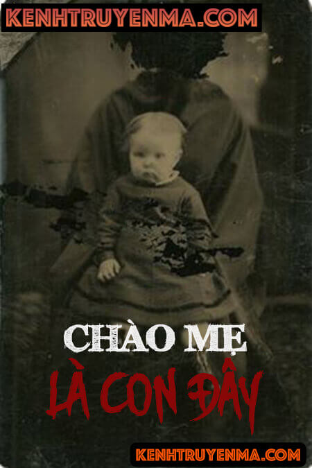 Chào Mẹ Là Con Đây