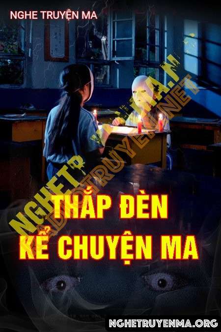 Thắp Đèn Kể Chuyện Ma - Quàng A Tũn