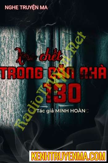 X.ác C.hết Trong Căn Nhà 130