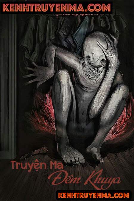 Truyện Ma Đêm Khuya
