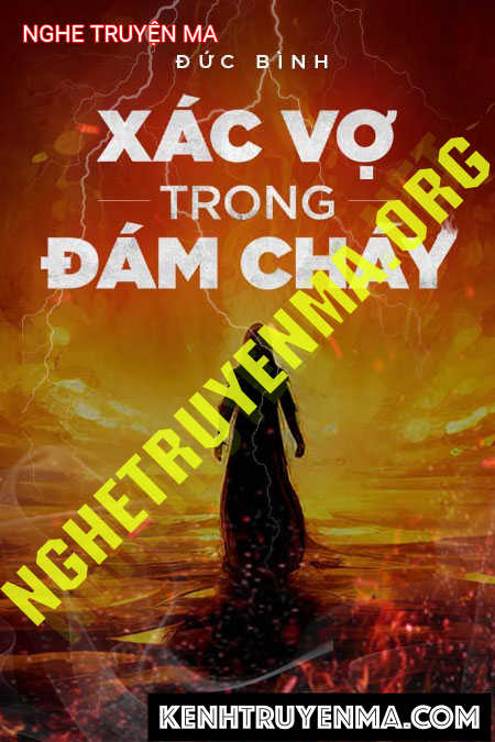 X.ác Vợ Trong Đám Cháy