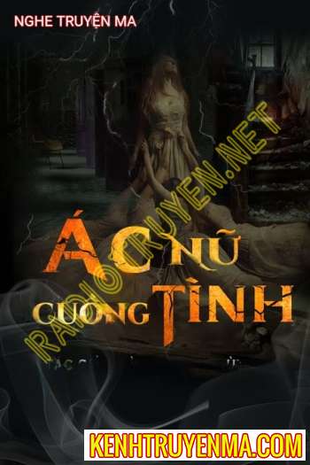 Ác Nữ Cuồng Tình