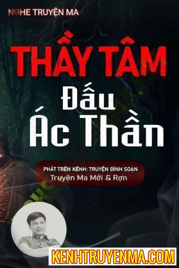 Thầy Tâm Đấu Ác Thần