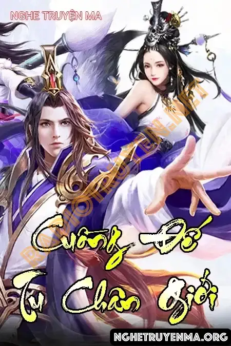 Cuồng Đế Tu Chân Giới - MC Tuấn Anh