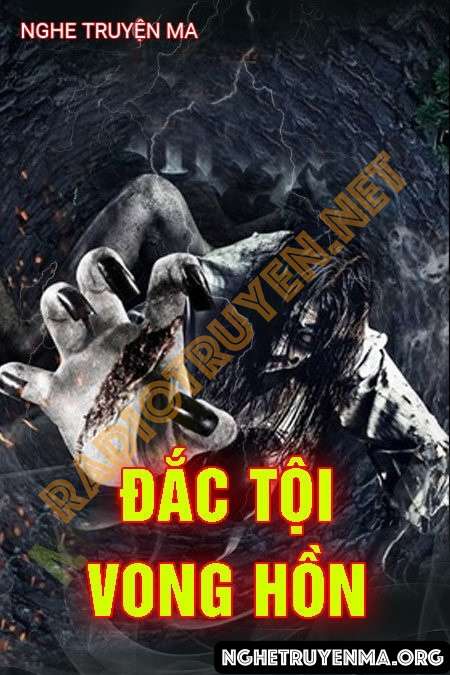 Đắc Tội Vong Hồn - Nguyễn Huy