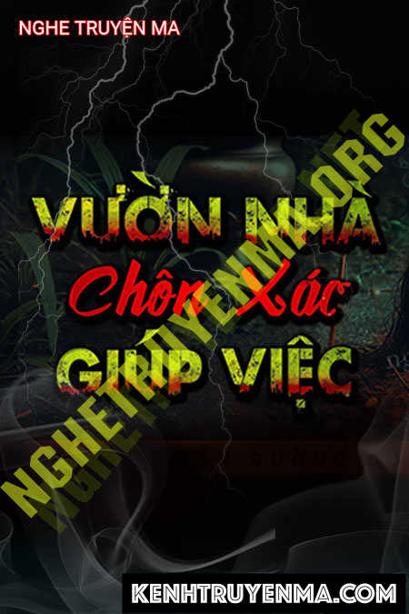 Vườn Nhà Chôn X.ác Giúp Việc