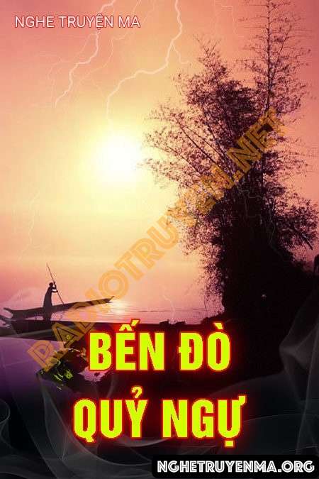 Bến Đò Quỷ Ngự - Nguyễn Huy