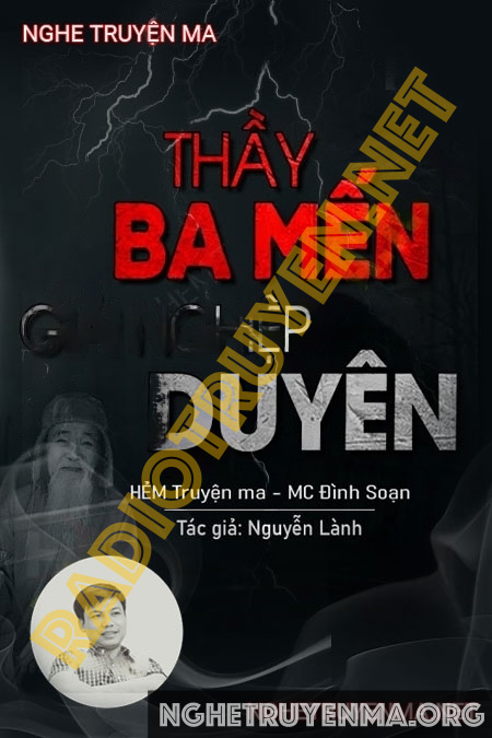Thầy Ba Mến Giải Nghiệp Duyên