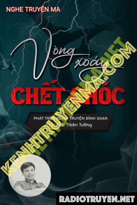 Vòng Xoáy C.hết Chóc