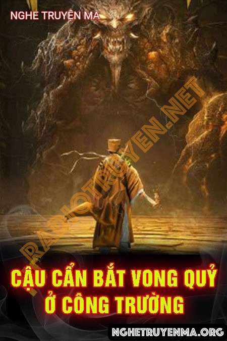 Cậu Cẩn Bắt Vong Quỷ Ở Công Trường Xây Dựng