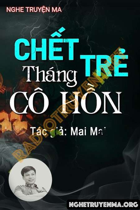 C.hết Trẻ Tháng Cô Hồn