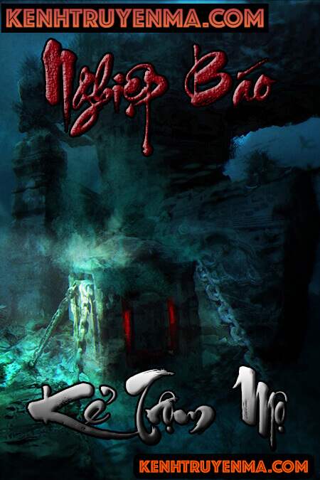 Nghiệp Báo Kẻ Trộm Mộ