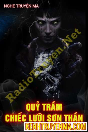 Quỷ Trầm Và Chiếc Lưỡi Sơn Thần