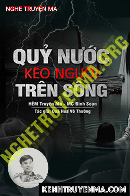 Quỷ Nước Kéo Người Trên Sông Hà Ly