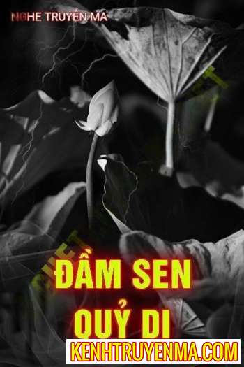 Đầm Sen Quỷ Dị