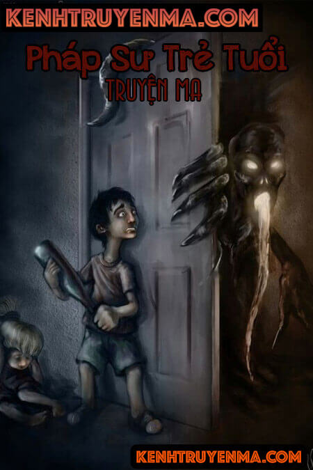 Pháp Sư Trẻ Tuổi - Truyện Ma