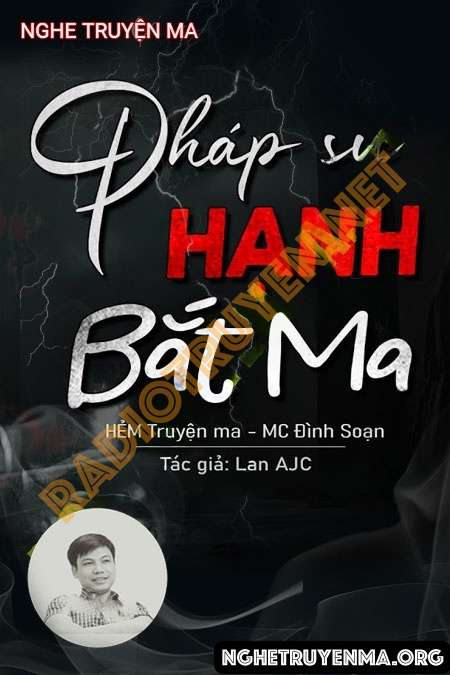 Pháp Sư Hạnh Bắt Ma