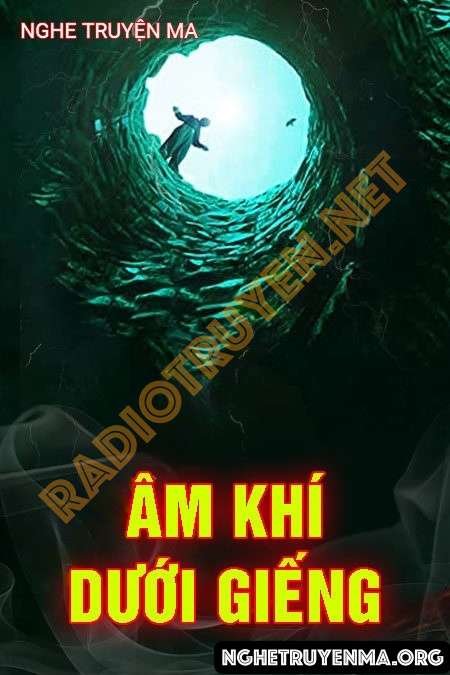 Âm Khí Dưới Giếng