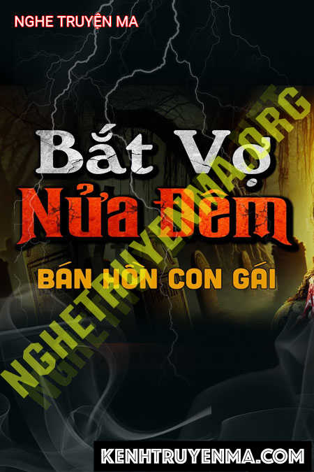 Bắt Vợ Nửa Đêm