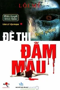 Đề Thi Đẫm Máu