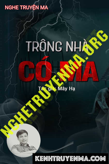 Trông Hộ Nhà Có Ma