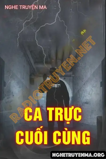 Ca Trực Cuối Cùng
