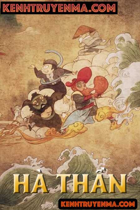 Hà Thần - Truyện Kinh Dị