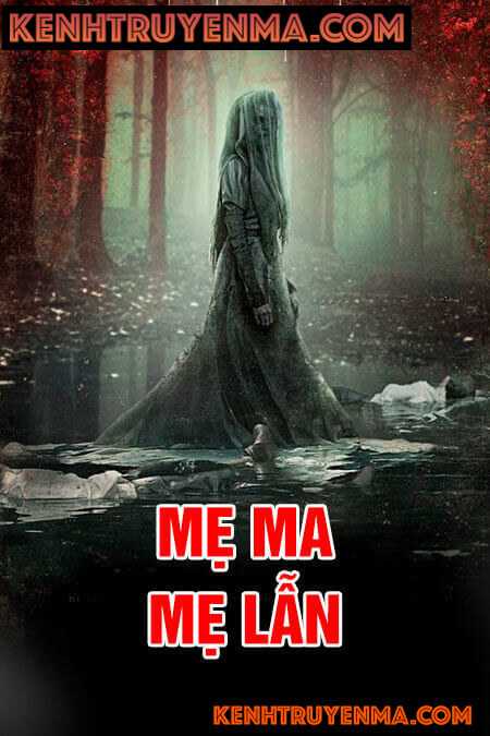 Mạ Ma – Mẹ Lẫn