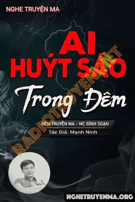 Ai Huýt Sáo Trong Đêm