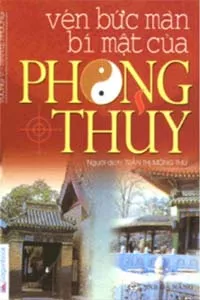 Vén Bức Màn Bí Mặt Của Phong Thủy